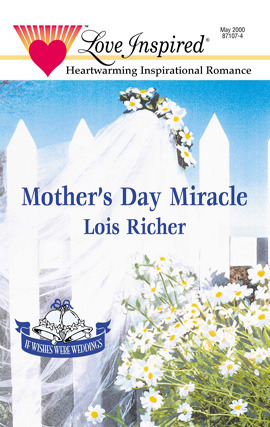 Title details for Mother's Day Miracle by Lois Richer - Available